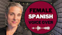 record a professional female spanish voice over