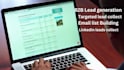 do b2b leads generation and prospect email list building