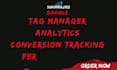 setup google tag manager and analytics conversion tracking