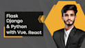 develop, integrate python, flask and django rest apis