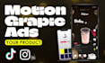 create motion graphics ads products for reels and tiktok