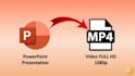 convert powerpoint presentation to video mp4 full HD
