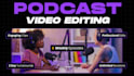 provide professional podcast video editing