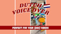 be your female dutch voice over