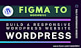 convert figma,psd to wordpress high quality website