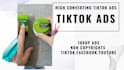create tik tok ads,tiktok video ads and short video ads