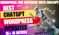 created auto blogging ai chatgpt automated wordpress website