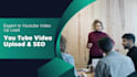 be upload your youtube video with best SEO