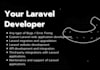 be your expert laravel developer for web development needs