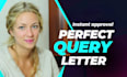 write or critique persuasive query letter, book proposal for agent and publisher