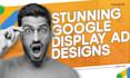 design google display ads, banner ads, affiliate web banner ads