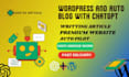create wordpress autoblog with chatgpt ai write article ai images generator