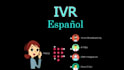 record your spanish IVR