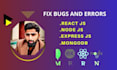 fix bugs errors in html, css, javascript, react js, next js, react native, expo