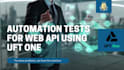 do automated API testing using uft one or postman tools