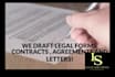 draft legal documents, agreements and contracts