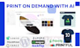 build a wordpress print on demand store with ai product designer