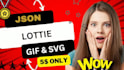 create json lottie svg animation for mobile app, web, gif, html and rive