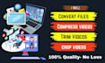 convert any files, compress, video cropping, and trimming