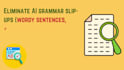 polish, edit and proofread ai generated content to perfection