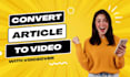 convert your articles into full HD youtube videos using stock footages