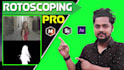 do rotoscoping professionally with vfx