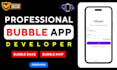 be your bubble io developer for saas or mvp website