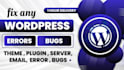 fix wordpress error, wordpress bug fix, fix critical error, wordpress issues