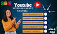create and manage a youtube channel