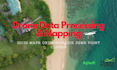 process uav drone data, orthomosaics maps, and dems