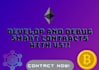 develop secure smart contracts and dapps on any evm chain