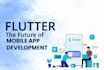 develop android ios mobile app with flutter dart