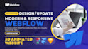 be your webflow developer, design or clone webflow website, figma to webflow cms
