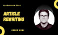 do plagiarism free article rewriting for you