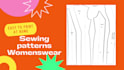 create sewing patterns for womenswear with expert precision