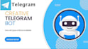 make telegram group, channel and setup a professional telegram bots