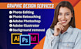 do anything in adobe illustrator, photoshop, photo editing and remove background