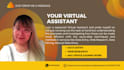 be your virtual assistant for any administrative gig