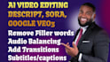 create video using descript ai sora ai and google veo3