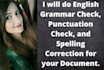 do a grammar check, punctuation check, and spelling correction for you