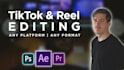 edit your social media video for instagram, tiktok etc professionally