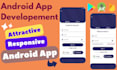 develop responsive android apps or be your android developer