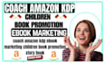 coach amazon kdp ebook marketing children book promotion story book