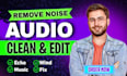 audio clean, remove background noise, wind, echo, music, etc