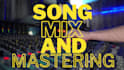 give your song the professional mixing and mastering it needs ready for release