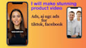 make stunning product video ads,ai ugc ads for tiktok, facebook