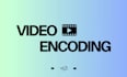 encode videos to any format for web, mobile, streaming or other