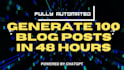 write 100 articles or blog posts in 48 hours using ai