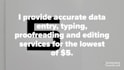 do fast and accurate data entry