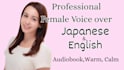 be your bilingual japanese and english female voiceover artist